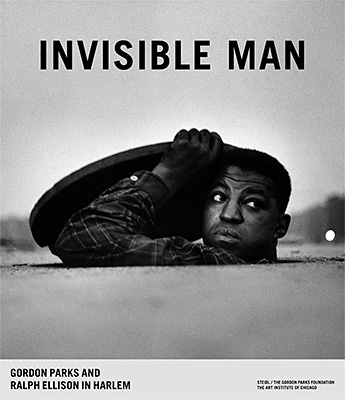 Invisible Man: Gordon Parks and Ralph Ellison in Harlem