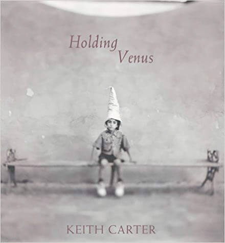 Keith Carter: Holding Venus