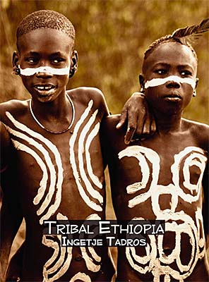 Ingetje Tadros: Tribal Ethiopia