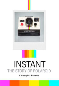 Instant: The Story of Polaroid