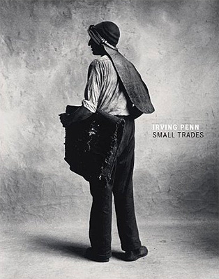 Irving Penn: Small Trades