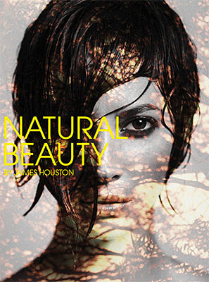 James Houston: Natural Beauty