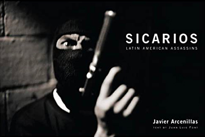 Sicarios : Latin American Assassins