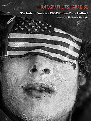 Photographer’s Paradise: Turbulent America 1960-1990 