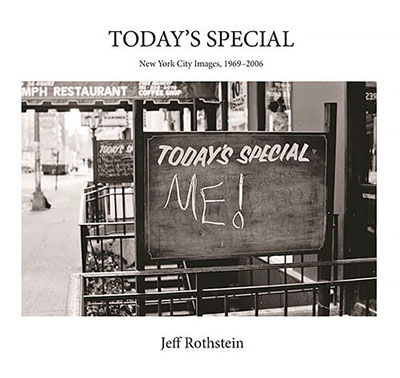 Today’s Special, New York City Images 1969-2006