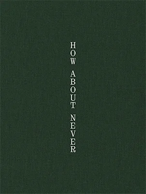 Photographer Monographs and Art Books: Jerry Hsu: How About Never