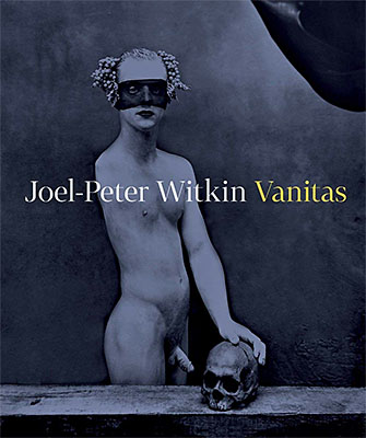 Joel-Peter Witkin: Vanitas