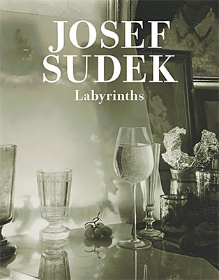 Josef Sudek: Labyrinths