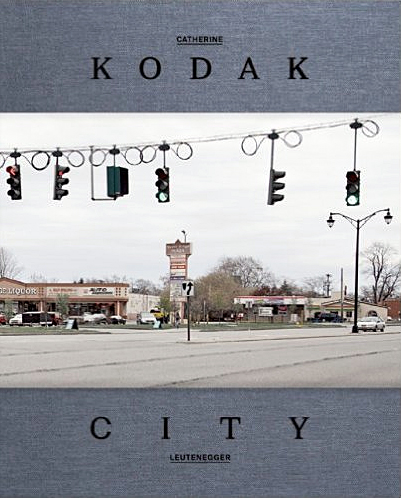Catherine Leutenegger: Kodak City