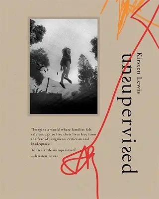 Kristen Lewis: Unsupervised
