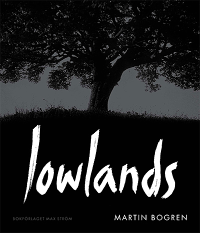 Martin Bogren: Lowlands