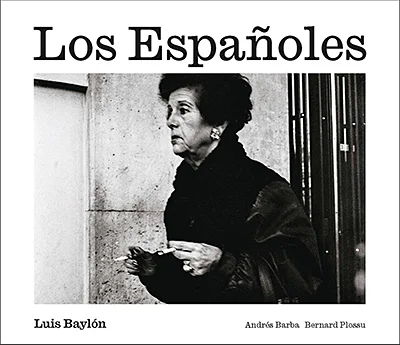 Luis Baylón: Los Españoles