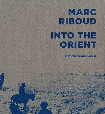 Marc Riboud: Into The Orient