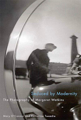 Seduced by Modernity: The Photography of Margaret Watkins