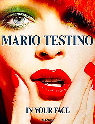 Mario Testino: In Your Face