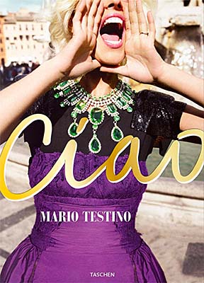 Mario Testino. Ciao. Omaggio all’Italia