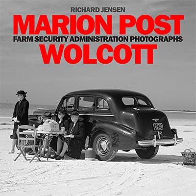 Marion Post Wolcott: Farm Security Administration Photographs