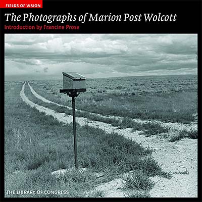 The Photographs of Marion Post Wolcott