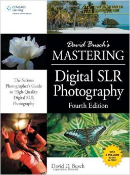 Mastering Digital SLR Photography