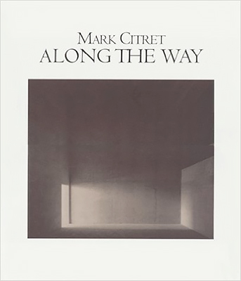 Mark Citret: Along the Way
