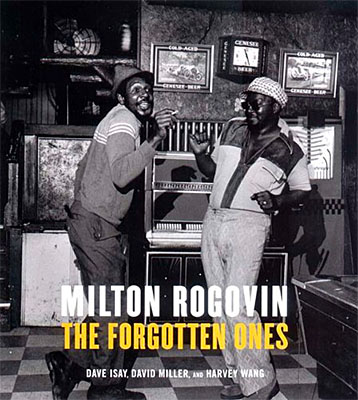 Milton Rogovin: The Forgotten Ones