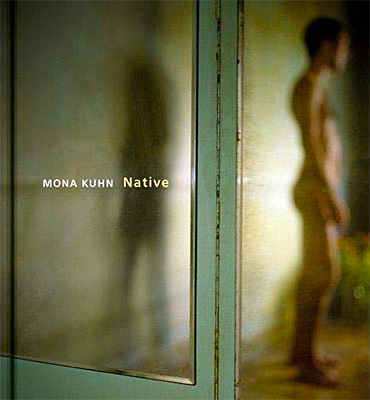 Mona Kuhn: Native