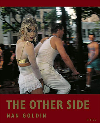 Nan Goldin: The Other Side