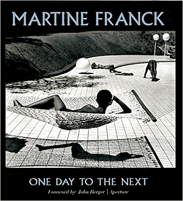 Martine Franck: One Day To The Next