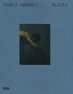 Photographer Monographs and Art Books: Pablo Arroyo: Plates