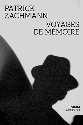 Patrick Zachmann: Voyages de mémoire