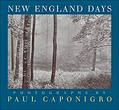 Paul Caponigro: New England Days