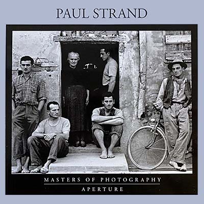 Paul Strand: Masters of Photography