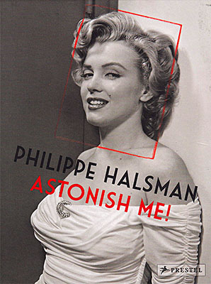 Philippe Halsman: Astonish Me!