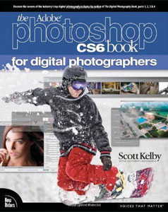 The Adobe Photoshop CS6 Book for Digital Photographers