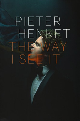 Pieter Henket: The Way I See It