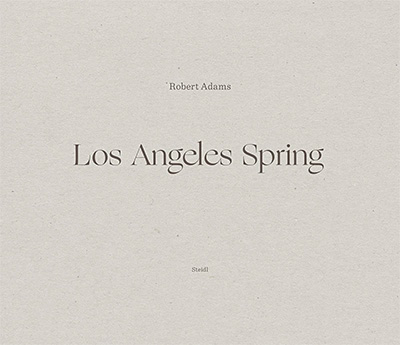 Robert Adams: Los Angeles Spring