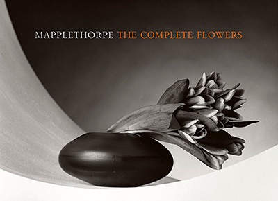 Robert Mapplethorpe: The Complete Flowers