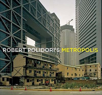 Robert Polidori’s Metropolis