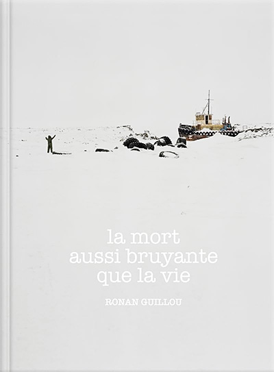 Ronan Guillou: La mort aussi bruyante que la vie