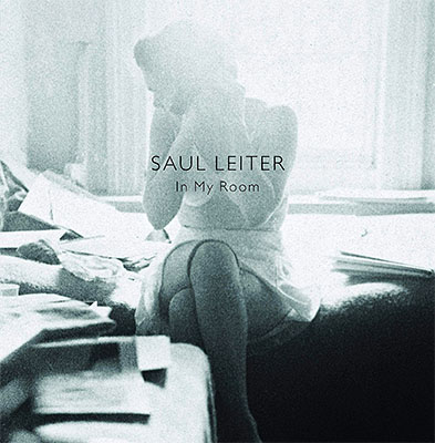 Saul Leiter: In My Room