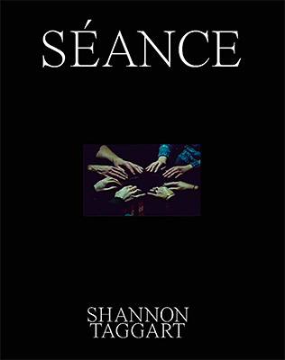 Shannon Taggart: Séance