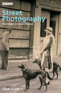 Street Photography: From Atget to Cartier-Bresson