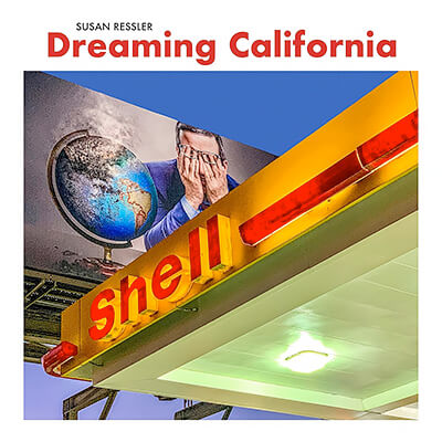 Susan Ressler: Dreaming California