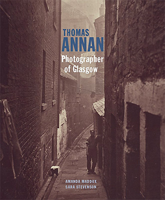 Thomas Annan: Photographer of Glasgow