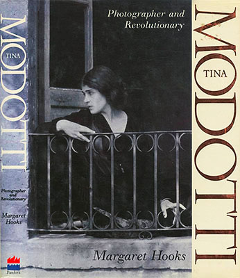 Tina Modotti: Photographer and Revolutionary