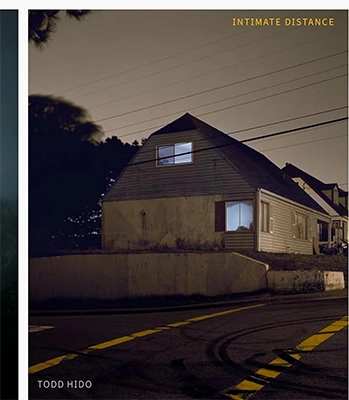 Todd Hido: Intimate Distance, Over Thirty Years of Photographs, A Chronological Album
