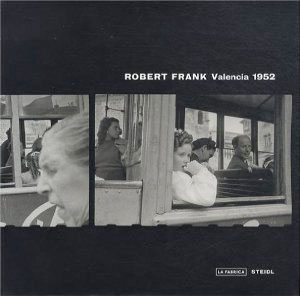 Robert Frank: Valencia 1952