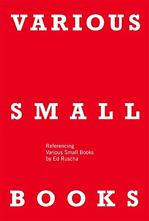 Various Small Books: Referencing Various Small Books by Ed Ruscha