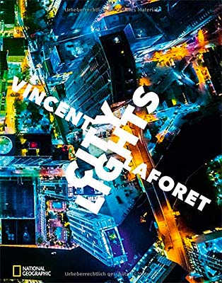 Vincent Laforet: City Lights